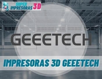 Impresoras 3d Geetech